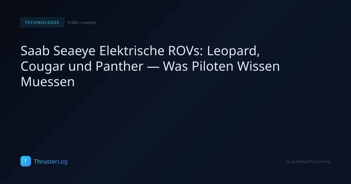 Saab Seaeye Elektrische ROVs: Leopard, Cougar und Panther — Was Piloten ...